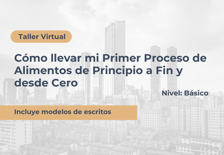 Taller Cómo llevar mi Primer Proceso de Alimentos
